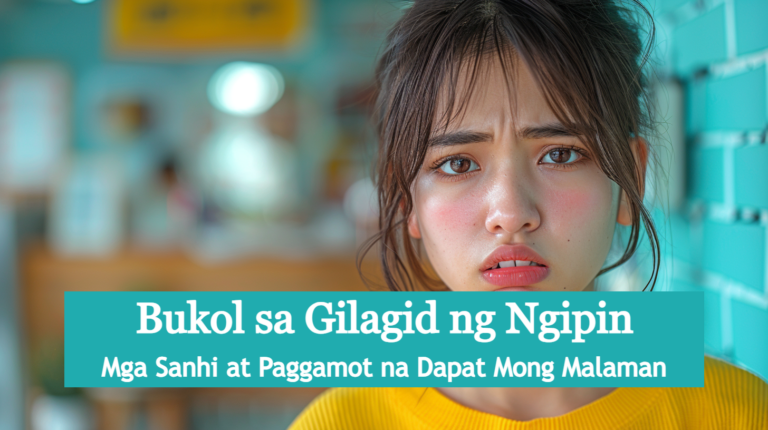 Bukol sa Gilagid ng Ngipin